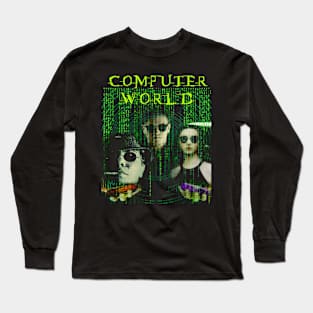 Computer World - y2k Movie Parody Funny Sci Fi Meme Long Sleeve T-Shirt